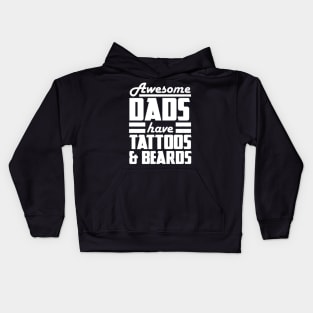 Dads Tattoos And Beards Kids Hoodie